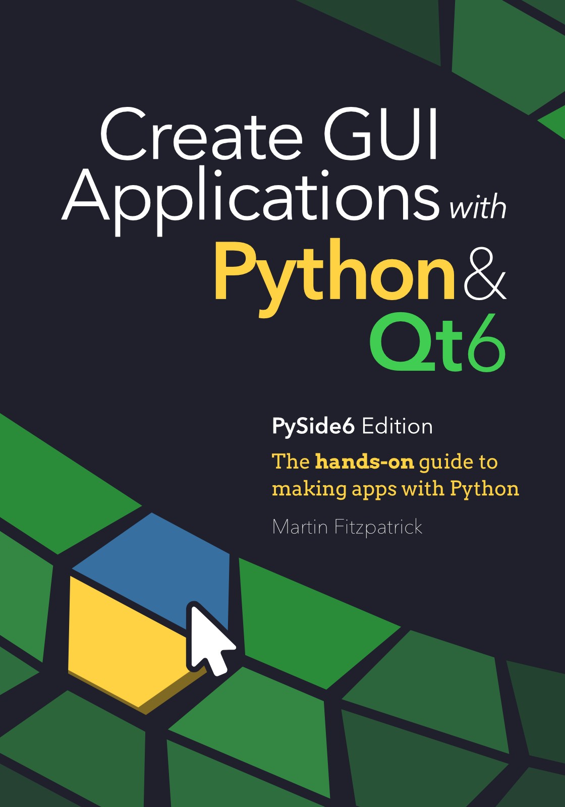 Create GUI Applications with Python & Qt6: The hands-on guide to making apps with Python