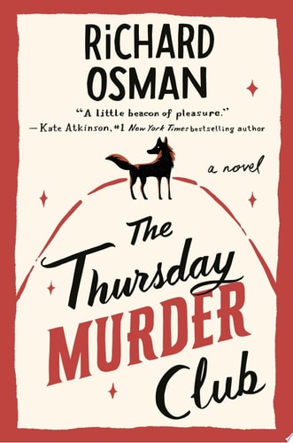 The Thursday Murder Club: A Novel (A Thursday Murder Club Mystery)